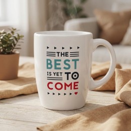 Mug The best is yet to come
